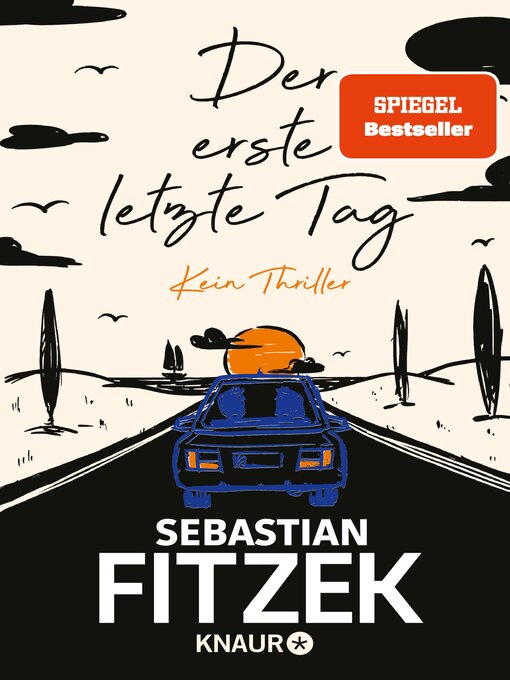 Title details for Der erste letzte Tag by Sebastian Fitzek - Available